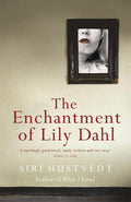 A nineteen-year-old waitress and aspiring actress living in Minnesota becomes enchanted by an artist from New York in Siri Hustvedt's THE ENCHANTMENT OF LILY DAHL, now at MPHOnline.com.