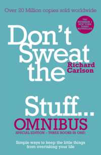 Don't Sweat the Small Stuff... Omnibus : Comprises of Don't Sweat the Small Stuff, Don't Sweat the Small Stuff at Work, Don't Sweat the Small Stuff about Money - MPHOnline.com