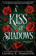 Meet Merry Gentry, paranormal P.I., and enter a thrilling, sensual world as dangerous as it is beautiful, full of earthly pleasures and dazzling magic, and ruled by the all-consuming passions of immortal beings once worshipped as gods... or demons. A KISS OF SHADOWS by Laurell K. Hamilton, now at MPHOnline.com.