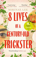 8 Lives Of A Century-Old Trickster - MPHOnline.com