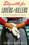 Etiquette for Lovers and Killers - MPHOnline.com