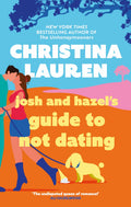 Josh & Hazel's Guide to Not Dating - MPHOnline.com