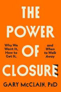 The Power of Closure (9780349439488) - MPHOnline.com