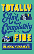 Totally and Completely Fine - MPHOnline.com