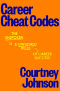 Career Cheat Codes (UK): The Unspoken and Unfiltered Rules of Career Success - MPHOnline.com
