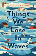 Things we Lose in Waves - MPHOnline.com