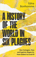 A History of the World in Si x  Plagues (UK) Pap - MPHOnline.com