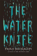 THE WATER KNIFE - MPHOnline.com