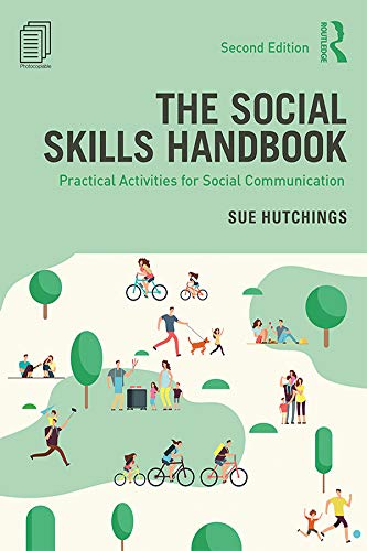 The Social Skills Handbook, 2Ed.: Practical Activities for Social Communication - MPHOnline.com