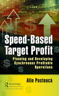 Speed-Based Target Profit: Planning and Developing Synchronous Profitable Operations - MPHOnline.com