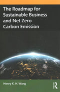 The Roadmap for Sustainable Business and Net Zero Carbon Emission - MPHOnline.com