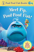 Meet Pip, Pout-Pout Fish! (Level 2) - MPHOnline.com
