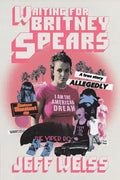 Waiting for Britney Spears: A True Story, Allegedly - MPHOnline.com