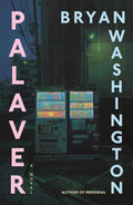 Written with understated humor and an open heart, moving through past and present and across Houston, Jamaica, and Japan, Bryan Washington’s PALAVER is an intricate story of family, love, and the beauty of a life among others. Now at MPHOnline.com.