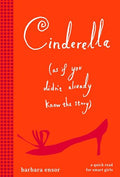 CINDERELLA (AS IF YOU DIDN`T ALREADY KNOW THE STORY) - MPHOnline.com