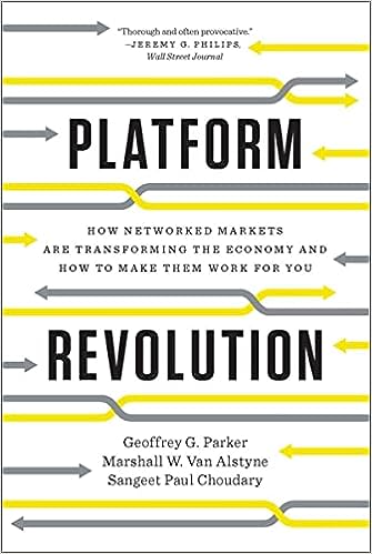 Platform Revolution: How Networked Markets Are Transforming the Economy - MPHOnline.com