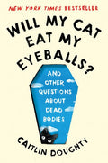 Will My Cat Eat My Eyeballs (Us) - MPHOnline.com