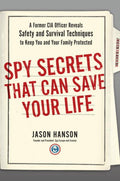 Spy Secrets That Can Save Your Life - MPHOnline.com