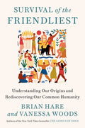 Survival of the Friendliest (Hardcover) - MPHOnline.com