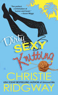 Dirty Sexy Knitting - MPHOnline.com