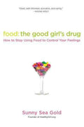 Food: The Good Girl's Drug - MPHOnline.com