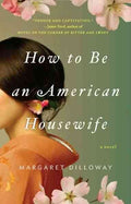 How to Be an American Housewife - MPHOnline.com
