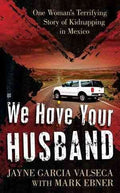 We Have Your Husband - MPHOnline.com