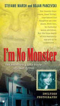 I'm No Monster - MPHOnline.com