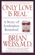 Only Love is Real: A Story of Soulmates Reunited - MPHOnline.com
