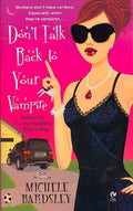 Don't Talk Back to Your Vampire - MPHOnline.com
