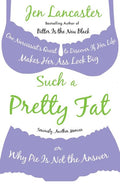 Such a Pretty Fat - MPHOnline.com
