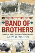 In the Footsteps of the Band of Brothers - MPHOnline.com