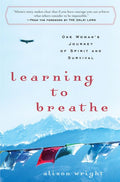 Learning to Breathe: One Woman's Journey of Spirit and Survival - MPHOnline.com