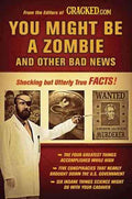 You Might Be a Zombie and Other Bad News - MPHOnline.com