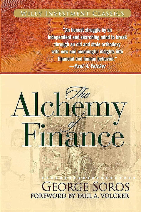 The Alchemy of Finance (Wiley Investment Classics)