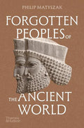 Forgotten Peoples of the Ancient World - MPHOnline.com