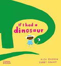 If I Had a Dinosaur (Paperback Edition) - MPHOnline.com