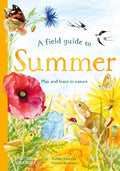 A Field Guide to Summer: Play and Learn in Nature - MPHOnline.com