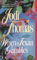 When a Texan Gambles - MPHOnline.com