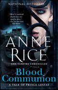 Blood Communion: A Tale of Prince Lestat - MPHOnline.com