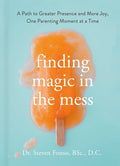 Finding Magic in the Mess - MPHOnline.com