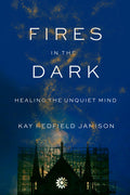 Fires in the Dark: Healing the Unquiet Mind - MPHOnline.com