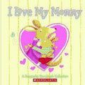I LOVE MY MOMMY:KEEPSAKESTORY BOOK - MPHOnline.com