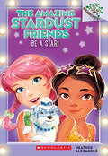 Branches The Amazing Stardust Friends #02: Be A Star! - MPHOnline.com
