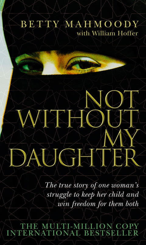 Not Without My Daughter - MPHOnline.com