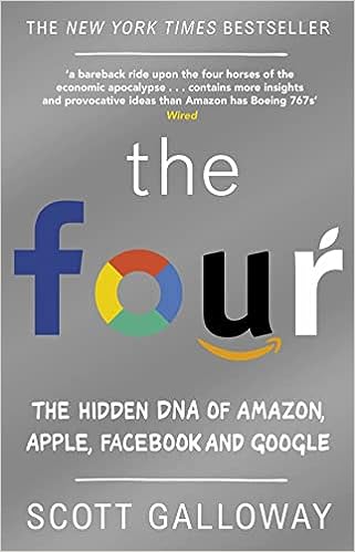 The Four: The Hidden DNA of Amazon, Apple, Facebook and Google - MPHOnline.com