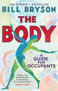Full of extraordinary facts and astonishing stories, THE BODY: A GUIDE FOR OCCUPANTS by Bill Bryson is a brilliant, often very funny attempt to understand the miracle of our physical and neurological make up. Now at MPHOnline.com.