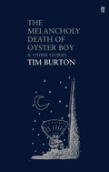 Melancholy Death of Oyster Boy and Other Stories - MPHOnline.com