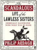 Scandalous Life of Lawless Sisters - MPHOnline.com