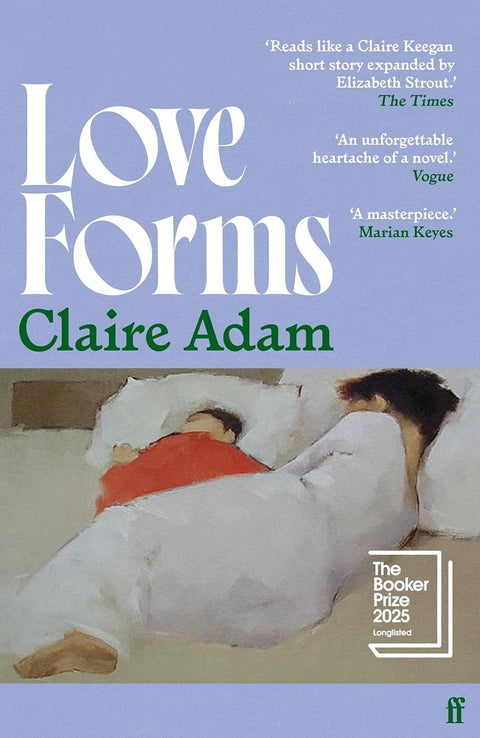 In Claire Adam's LOVE FORMS, a mother searches for the daughter she left behind a lifetime ago. Now at MPHOnline.com.